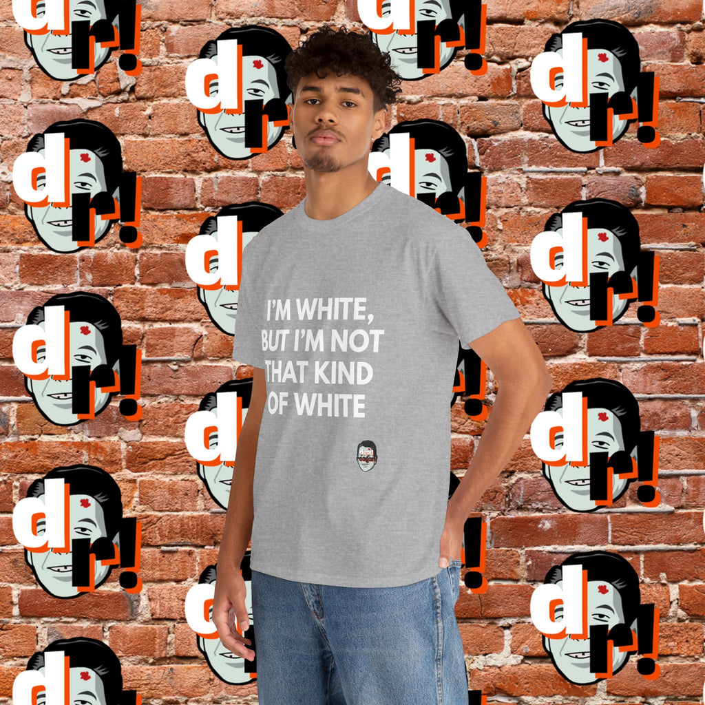 I’m White but… (White Letter) Unisex Heavy Cotton Tee