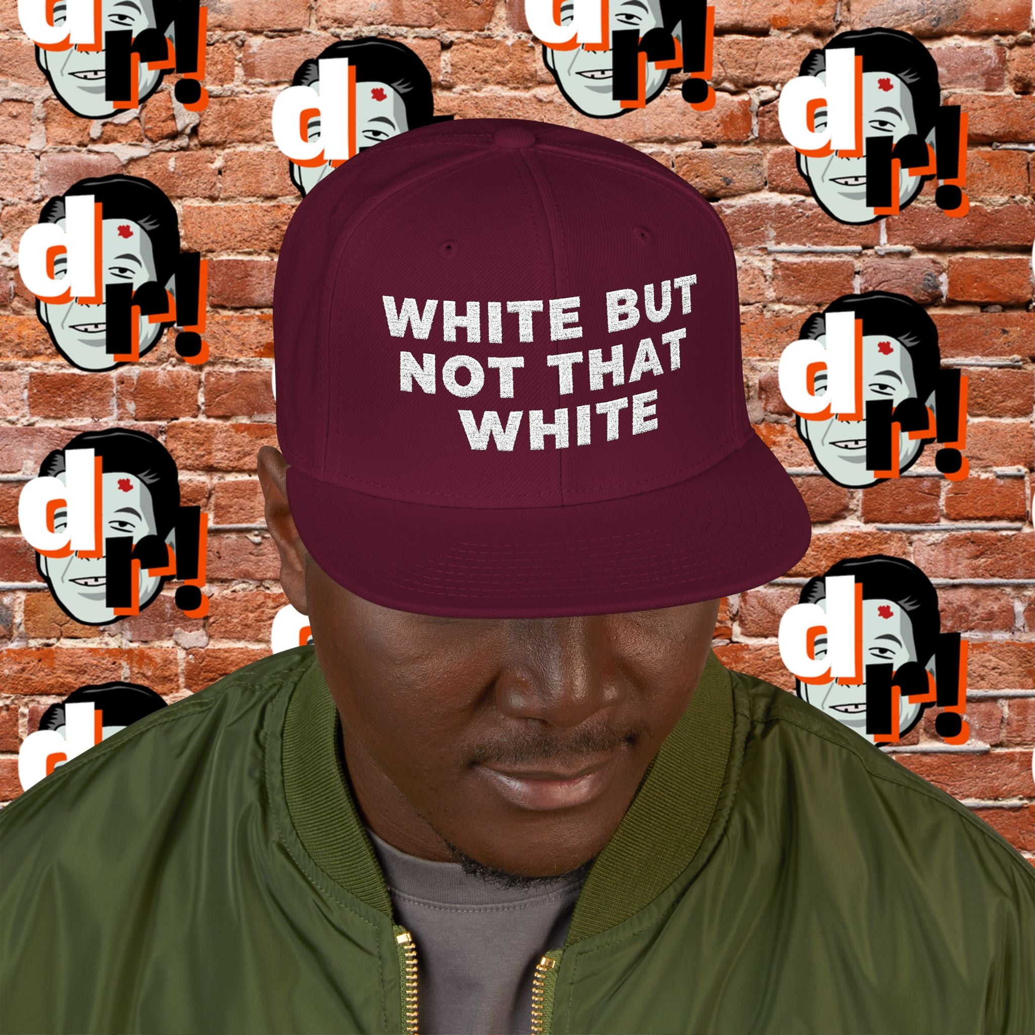 White But Not That White  White Lettering Snapback (Embroidery)