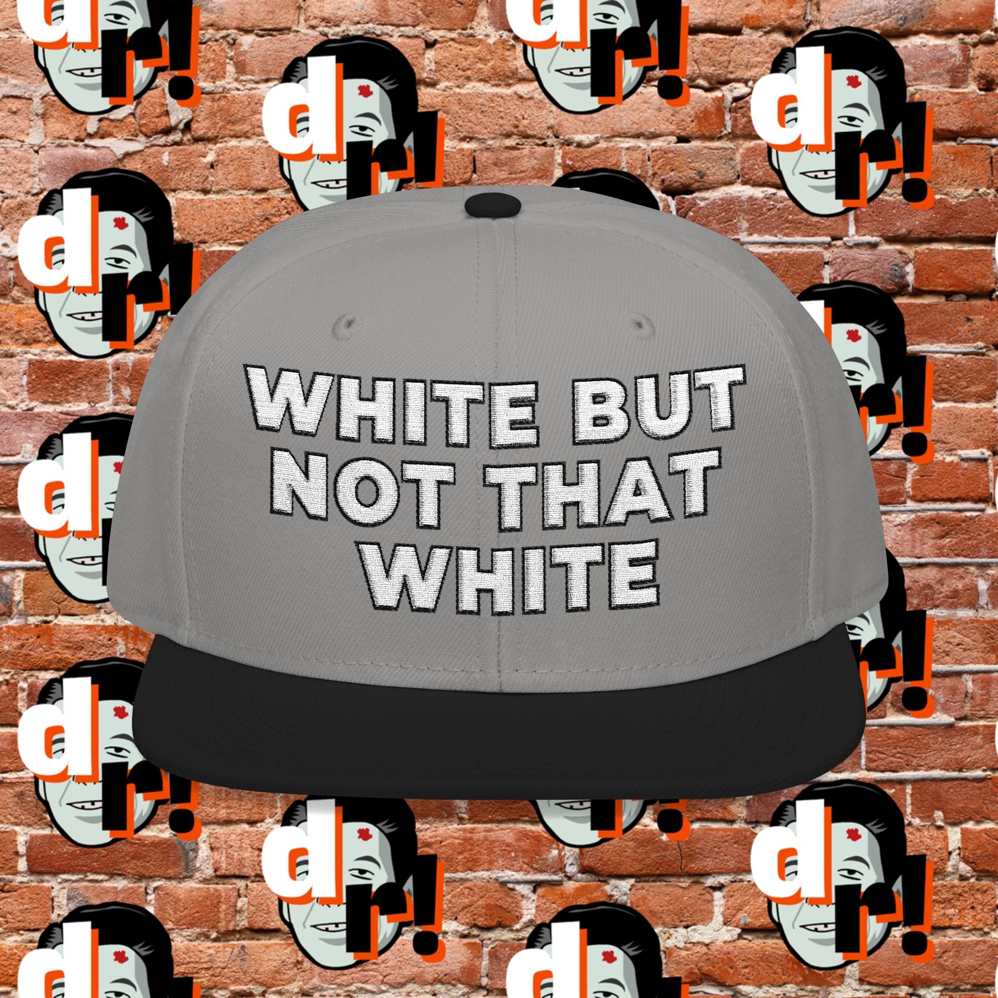 White But Not That White (White Letter b/o) Snapback