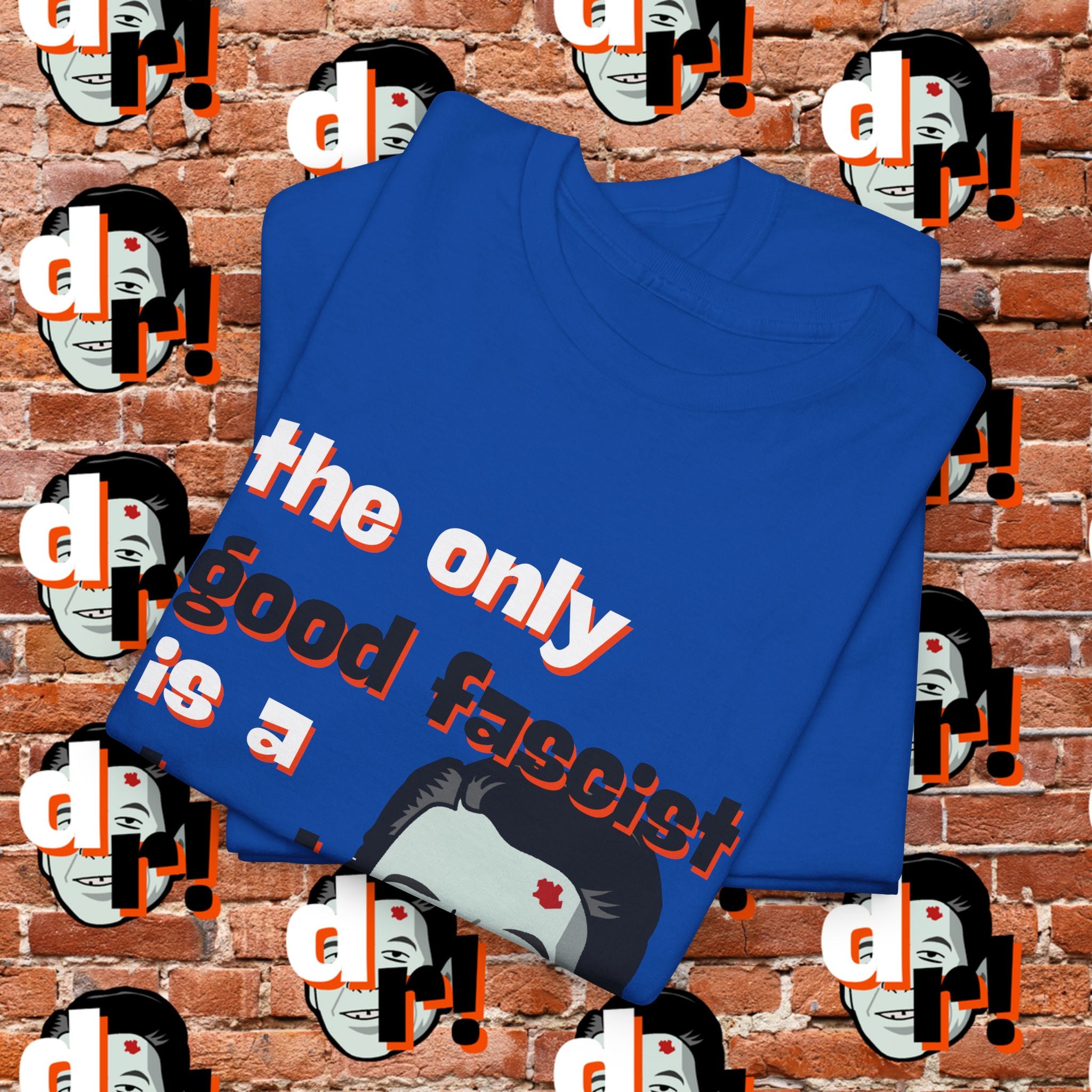 The Only Good Fascist (Orange)