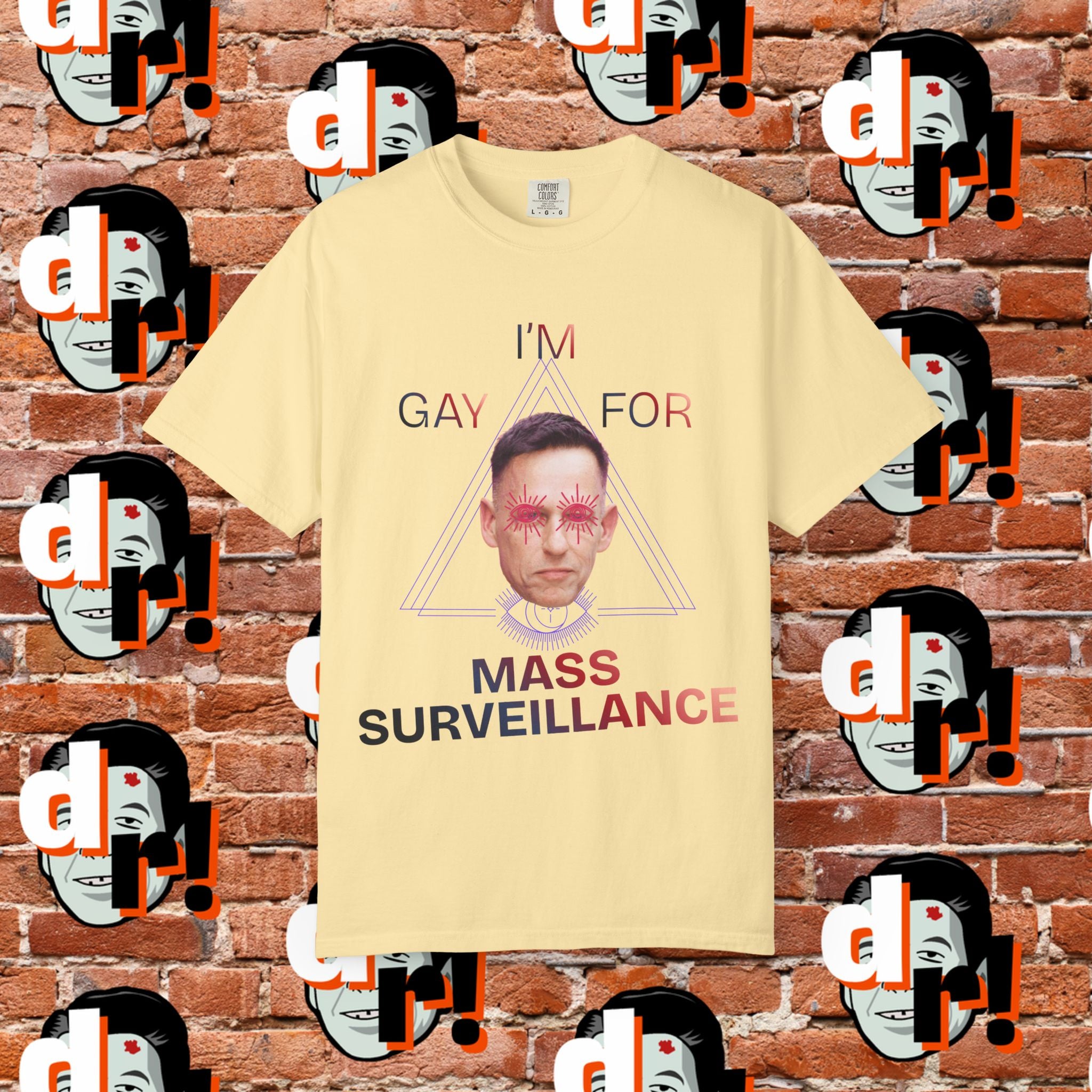 Gay for Mass Surveillance Cotton T- Shirt