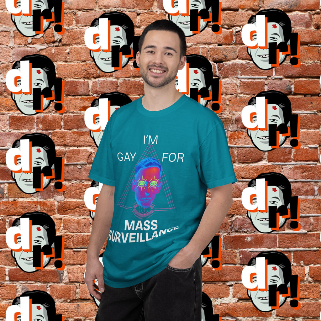 Gay for Mass Surveillance (PANK) Cotton T- Shirt