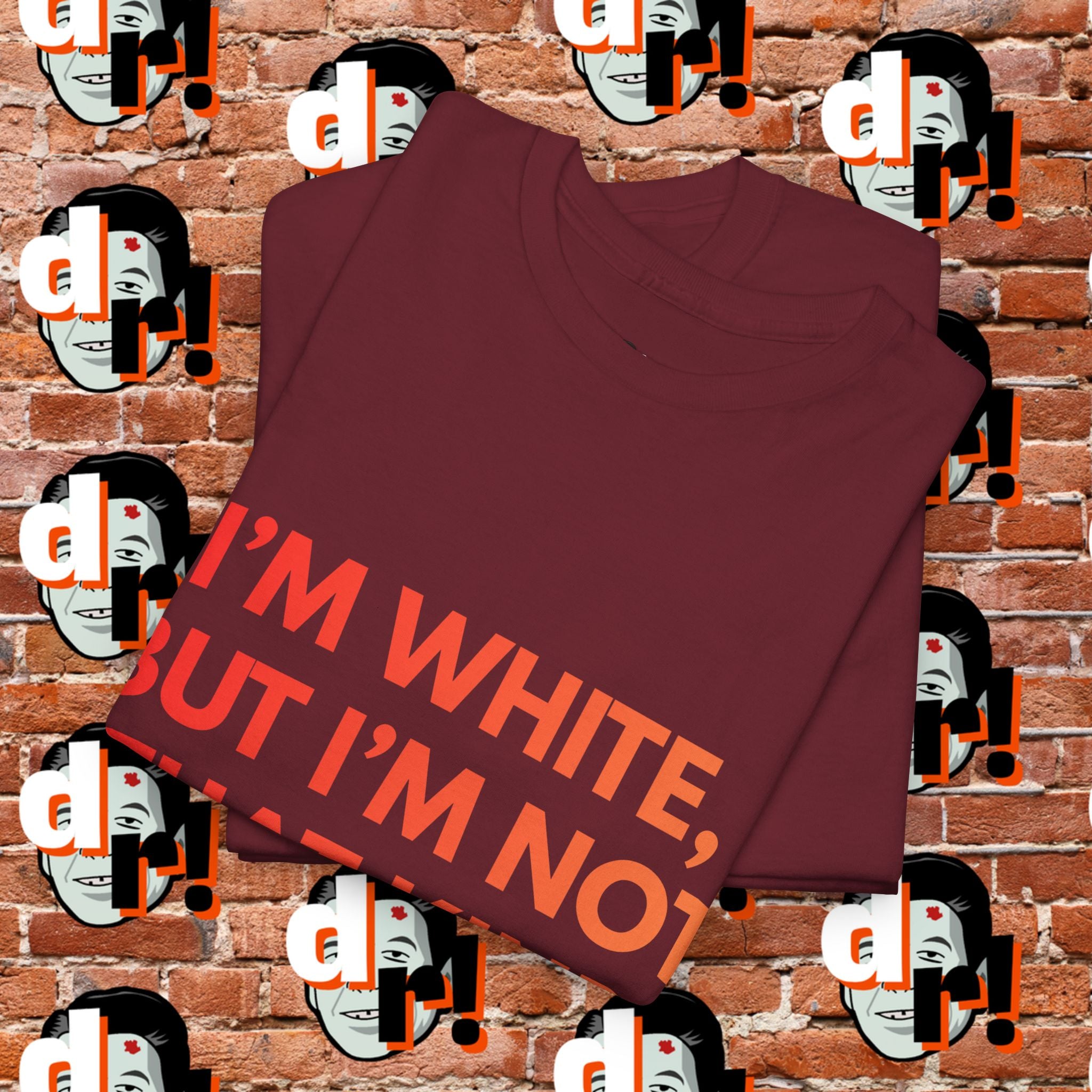 I’m White But… (Orange Gradient Letter) Unisex Heavy Cotton Tee