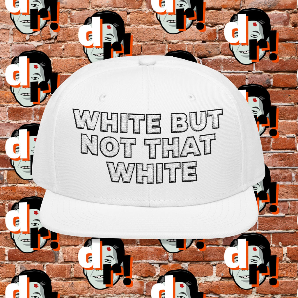 White But Not That White (White Letter b/o) Snapback