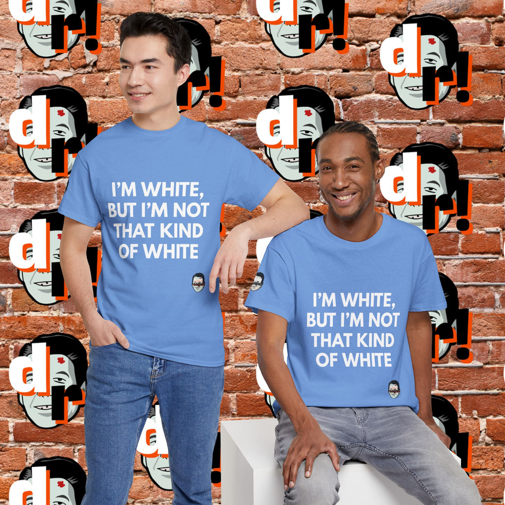 I’m White but… (White Letter) Unisex Heavy Cotton Tee
