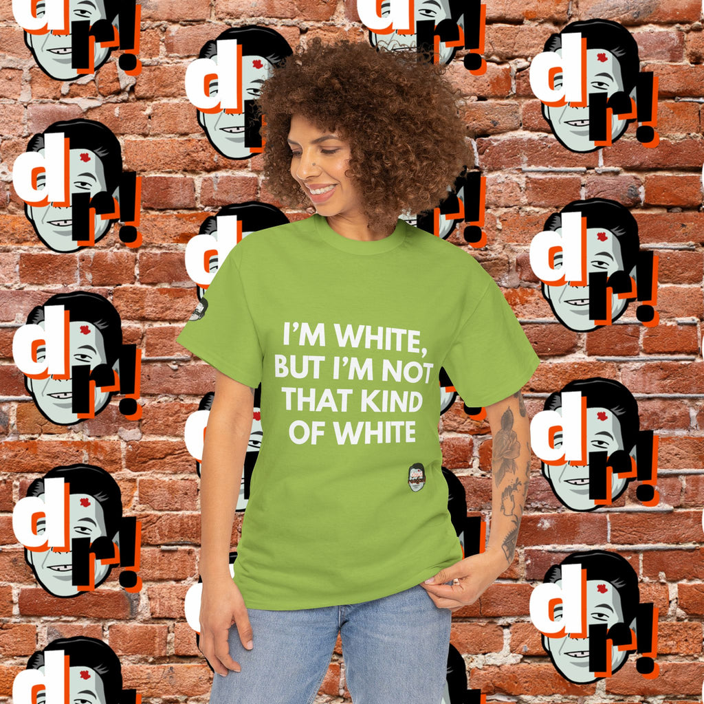 I’m White but… (White Letter) Unisex Heavy Cotton Tee