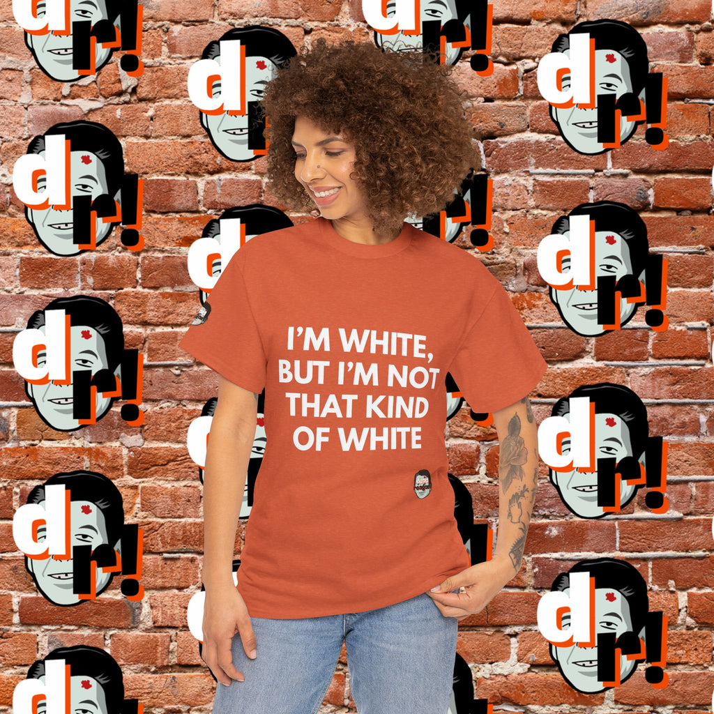 I’m White but… (White Letter) Unisex Heavy Cotton Tee