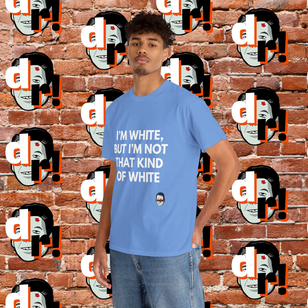 I’m White but… (White Letter) Unisex Heavy Cotton Tee