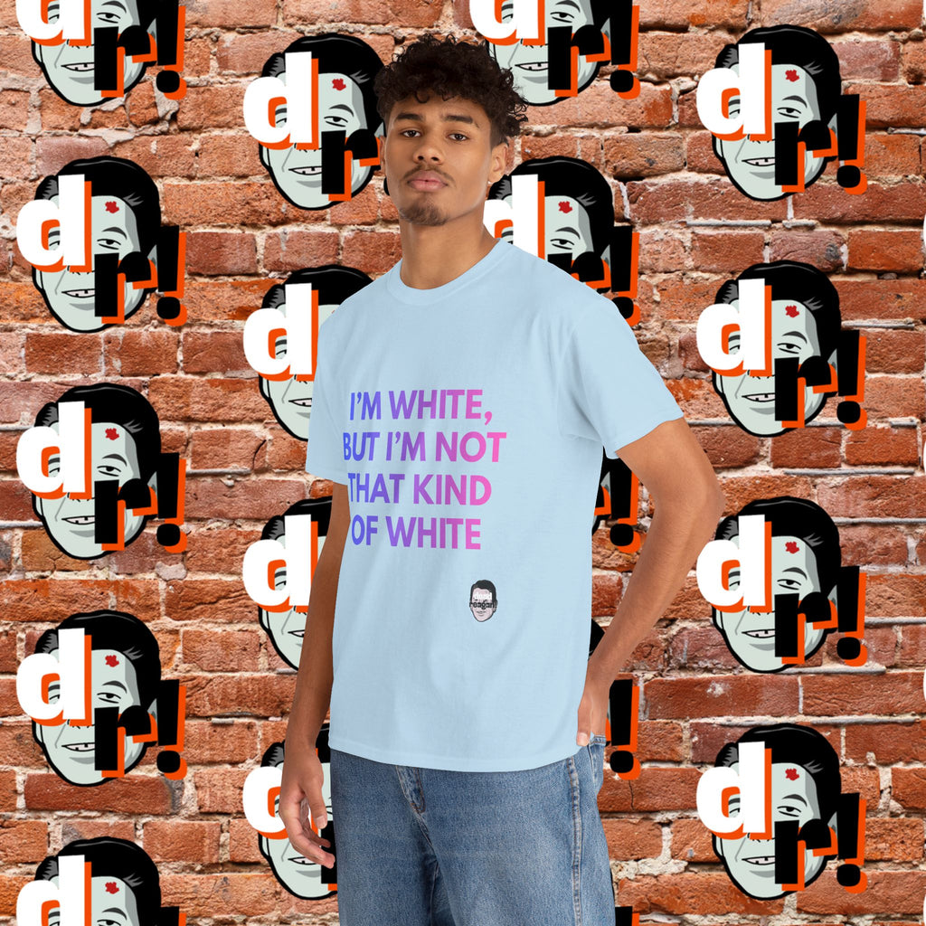 I’m White But… (Pink/Blue Gradient Letter) Unisex Heavy Cotton Tee