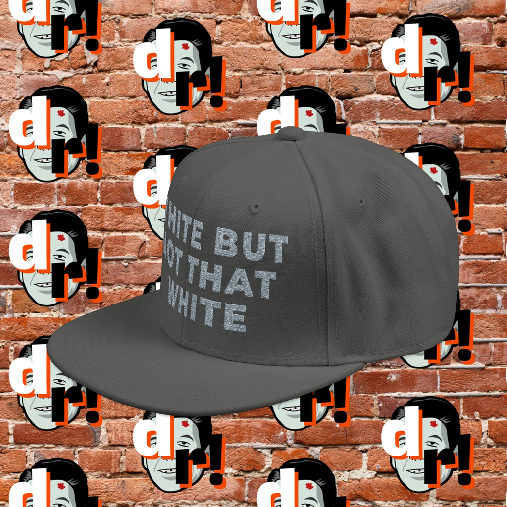 White But Not That White (Gray Letters) Snapback