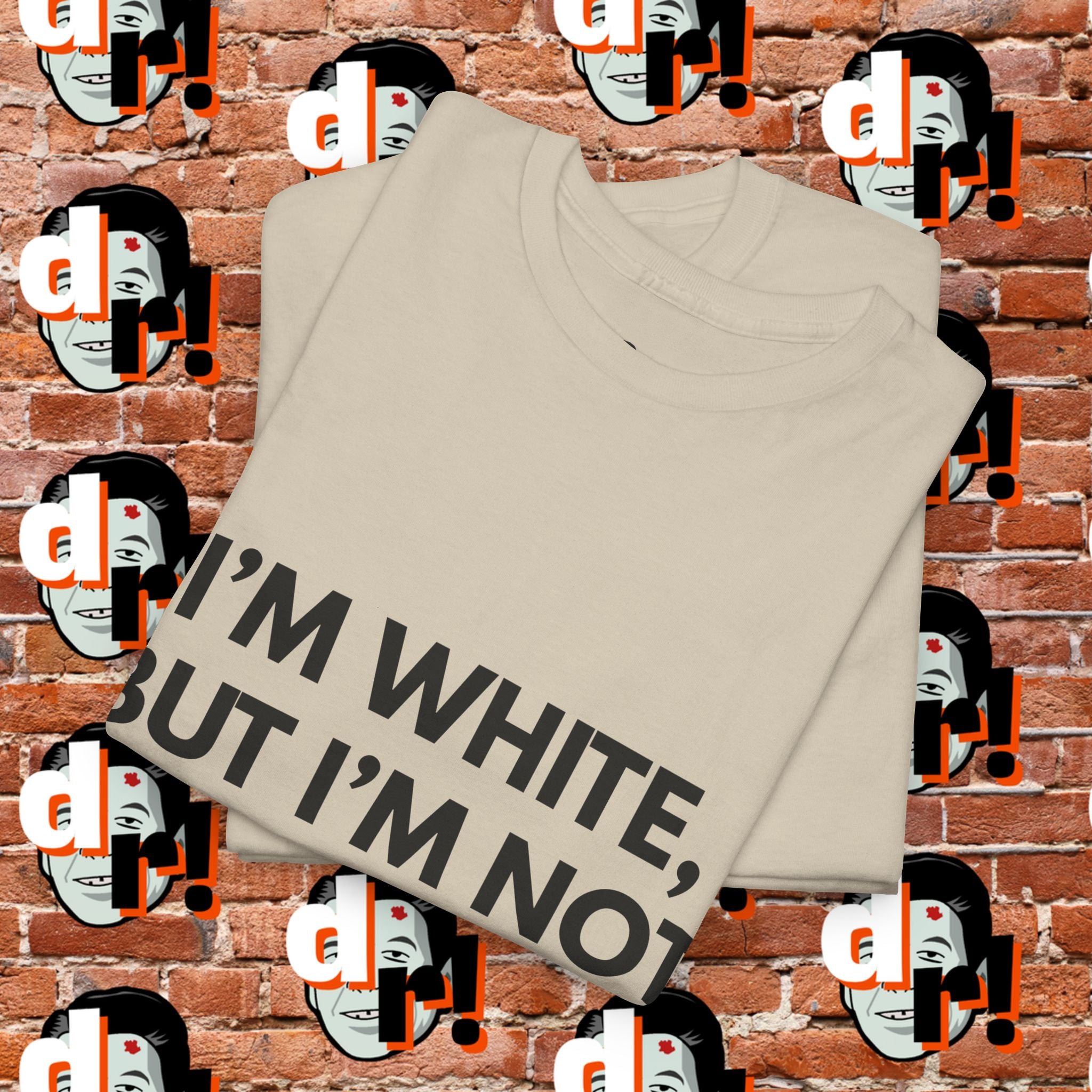I’m White But… Unisex Heavy Cotton Tee