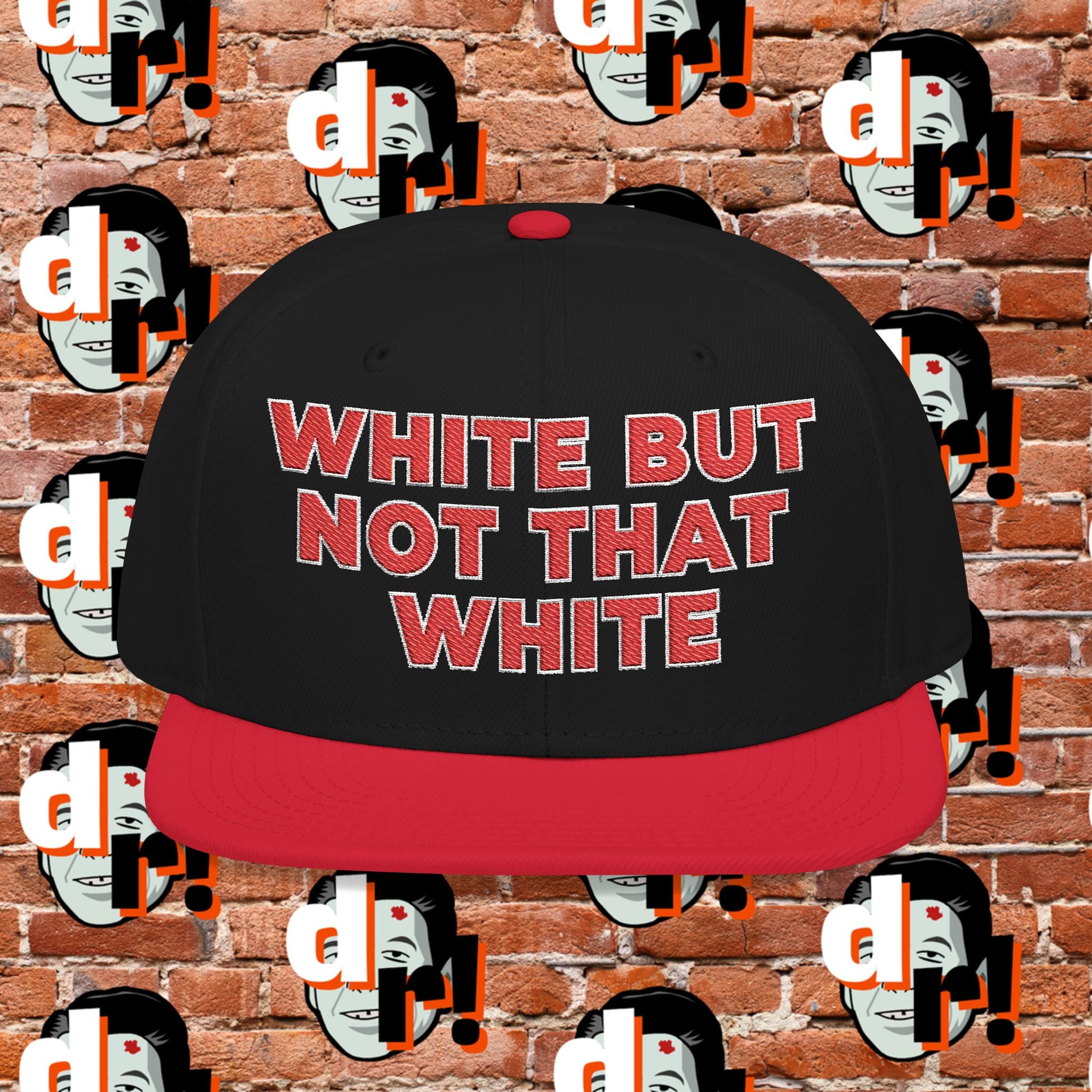 White But Not That White (Red Letter w/o) Snapback