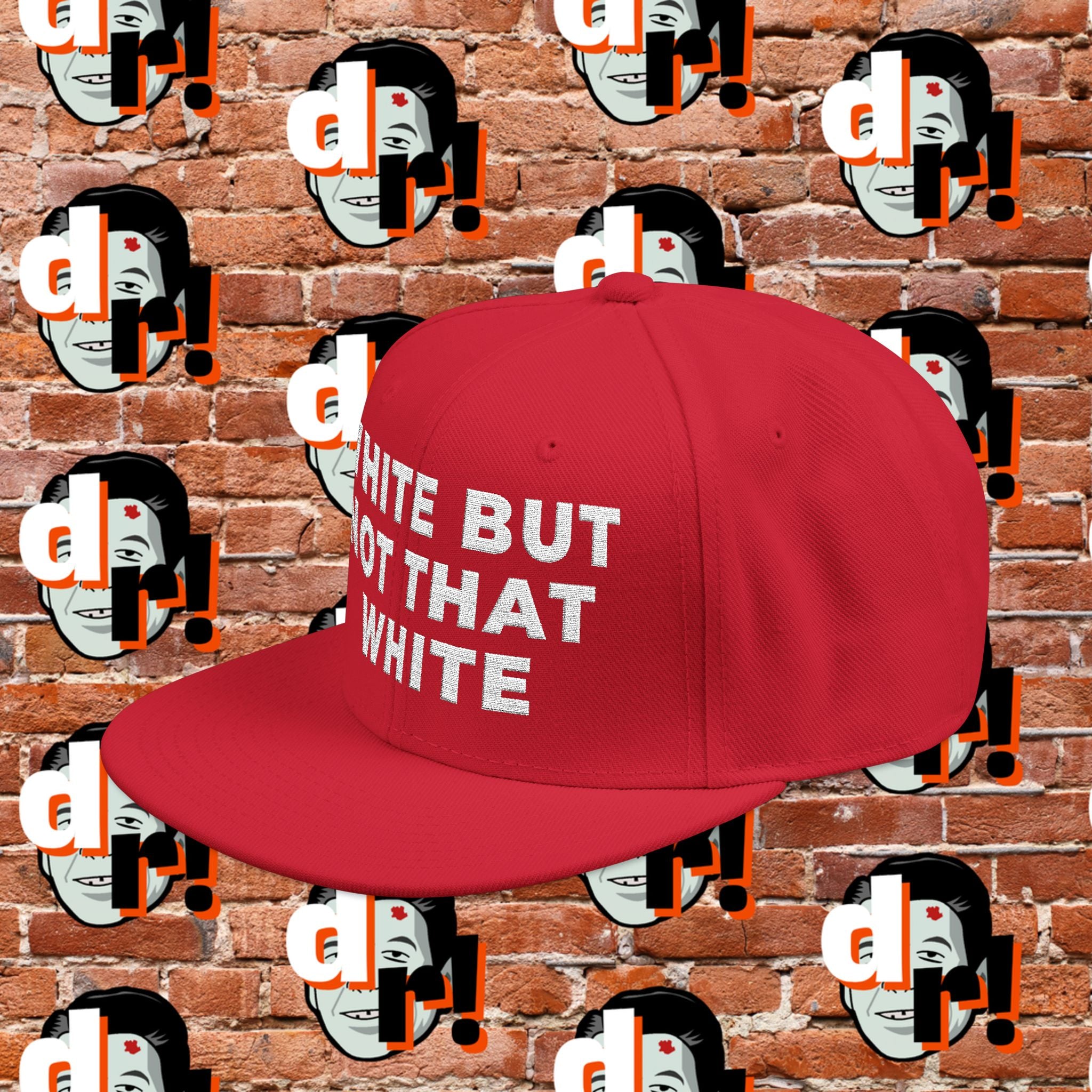 White But Not That White  White Lettering Snapback (Embroidery)