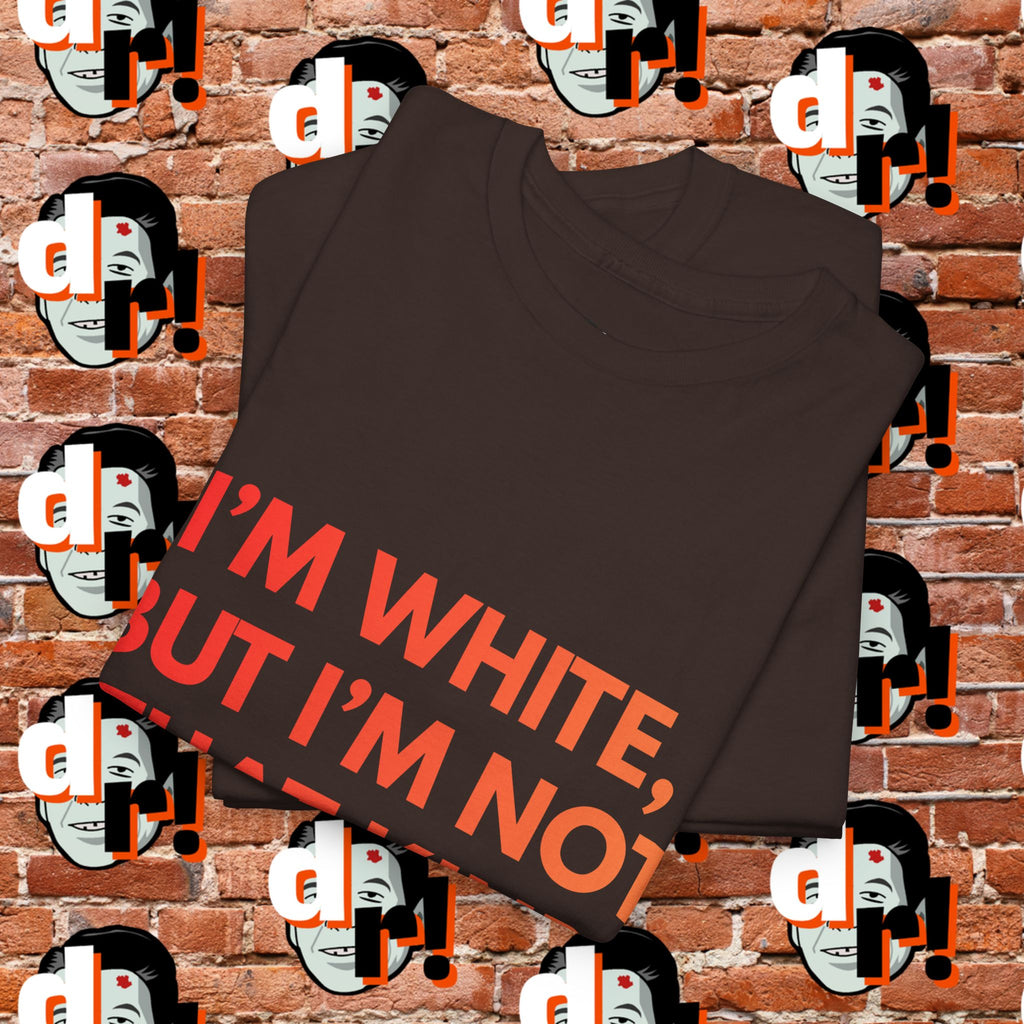 I’m White But… (Orange Gradient Letter) Unisex Heavy Cotton Tee