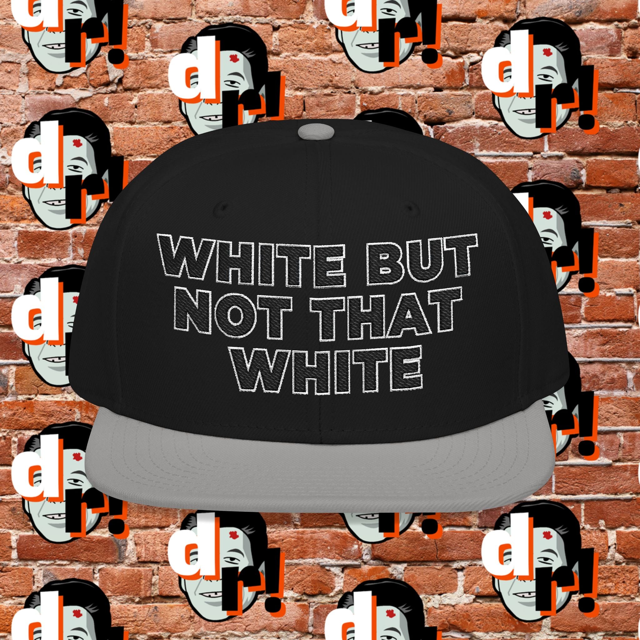 White But Not That White (Black Letter w/o)Snapback