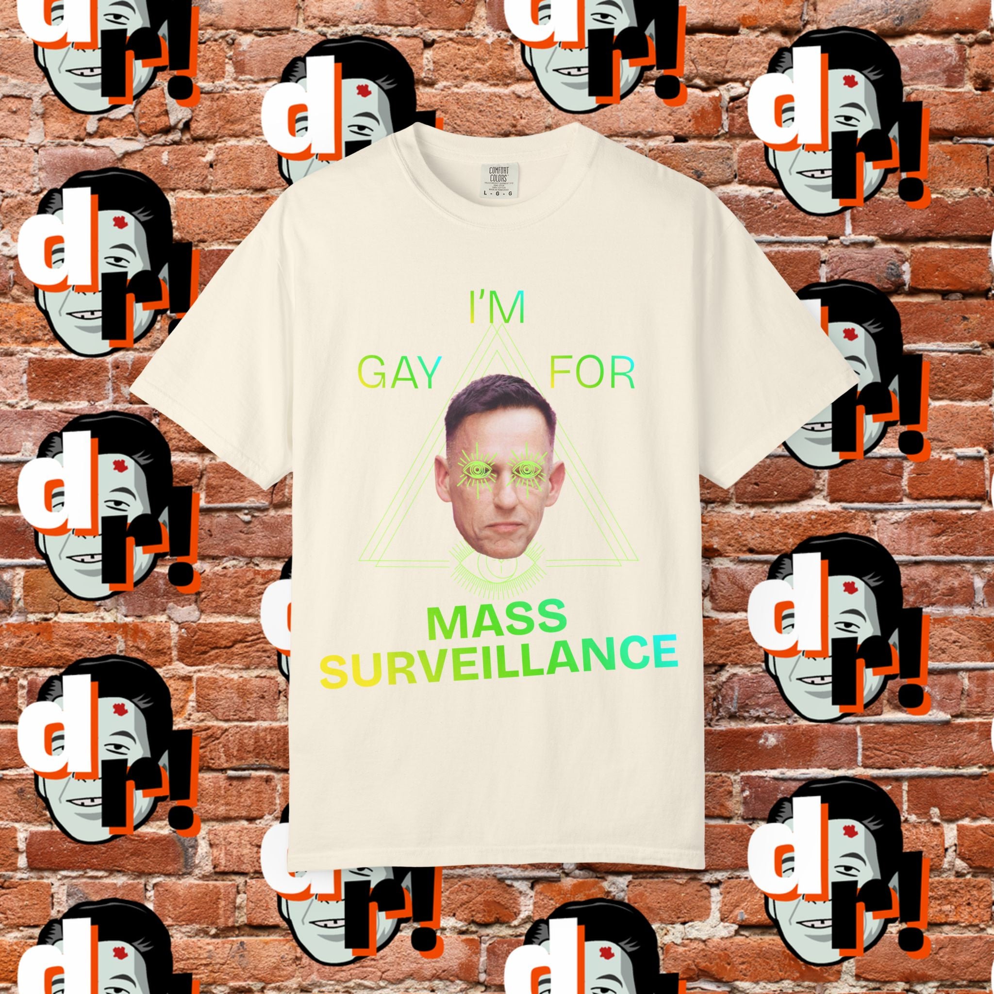 Gay for Mass Surveillance (Lime) Cotton T- Shirt