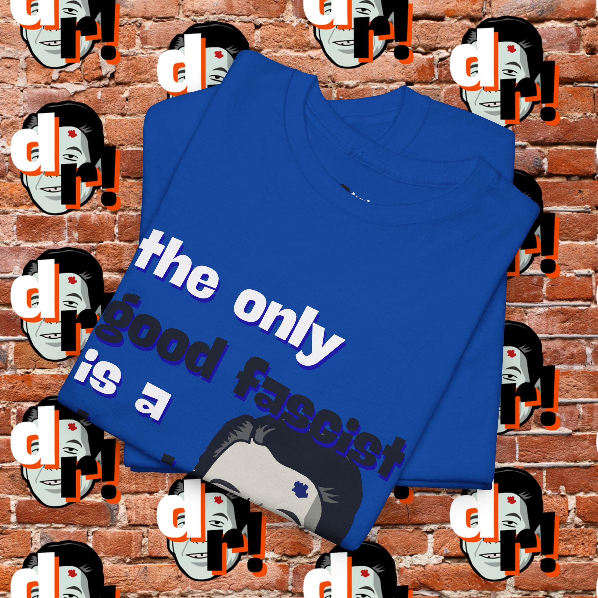 The Only Good Fascist (Blue)