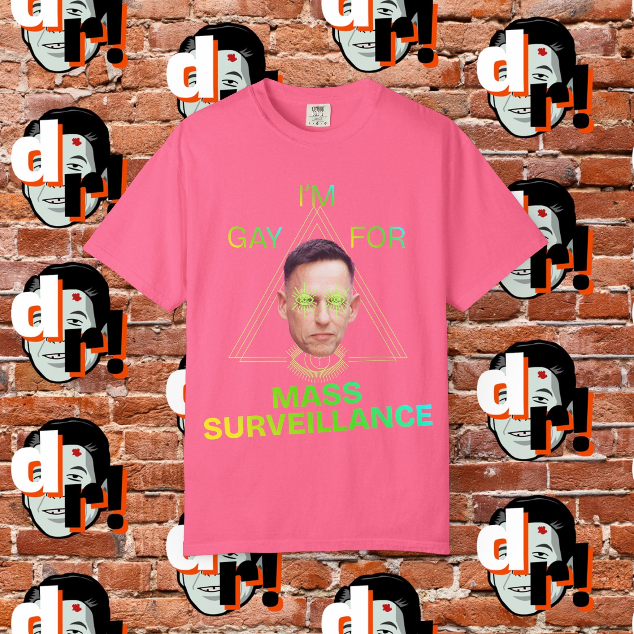 Gay for Mass Surveillance (Lime) Cotton T- Shirt