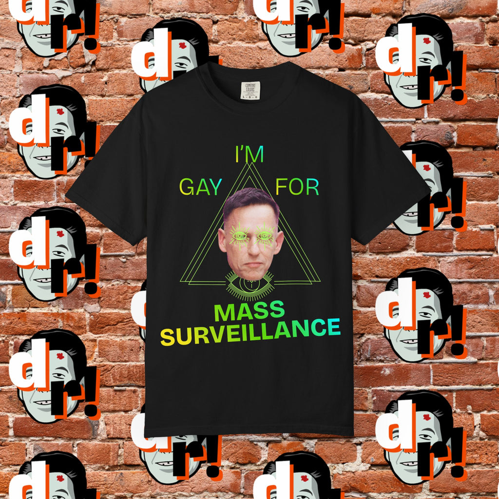 Gay for Mass Surveillance (Lime) Cotton T- Shirt
