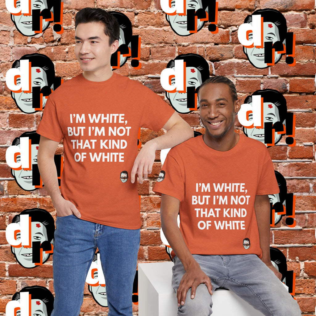 I’m White but… (White Letter) Unisex Heavy Cotton Tee