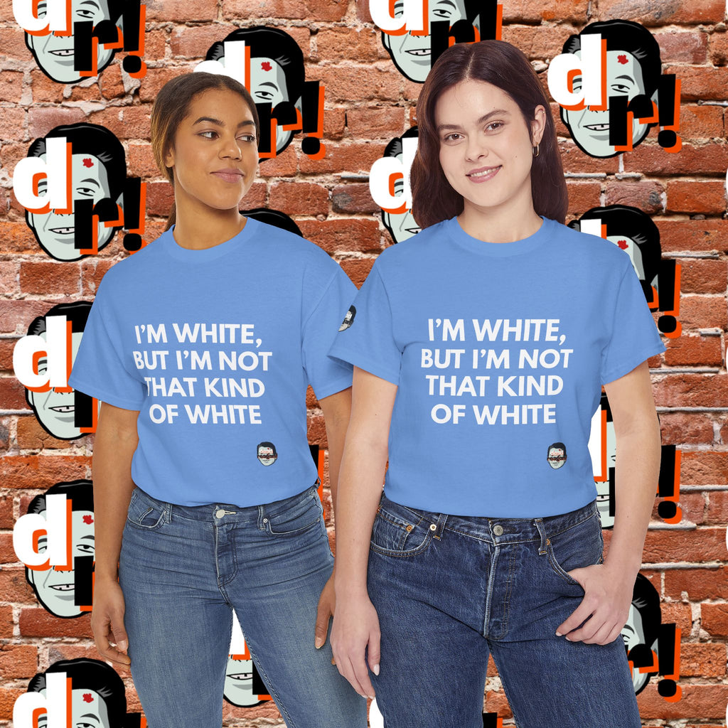 I’m White but… (White Letter) Unisex Heavy Cotton Tee