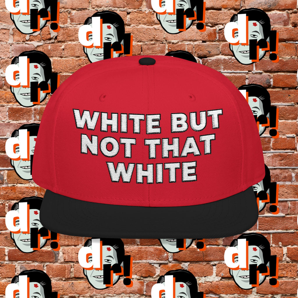 White But Not That White (White Letter b/o) Snapback