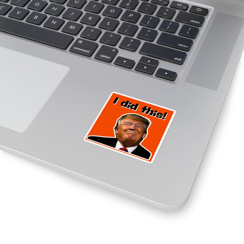"I did this!" Square Sticker