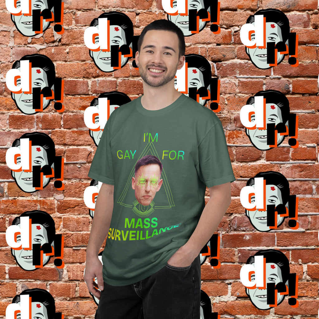 Gay for Mass Surveillance (Lime) Cotton T- Shirt