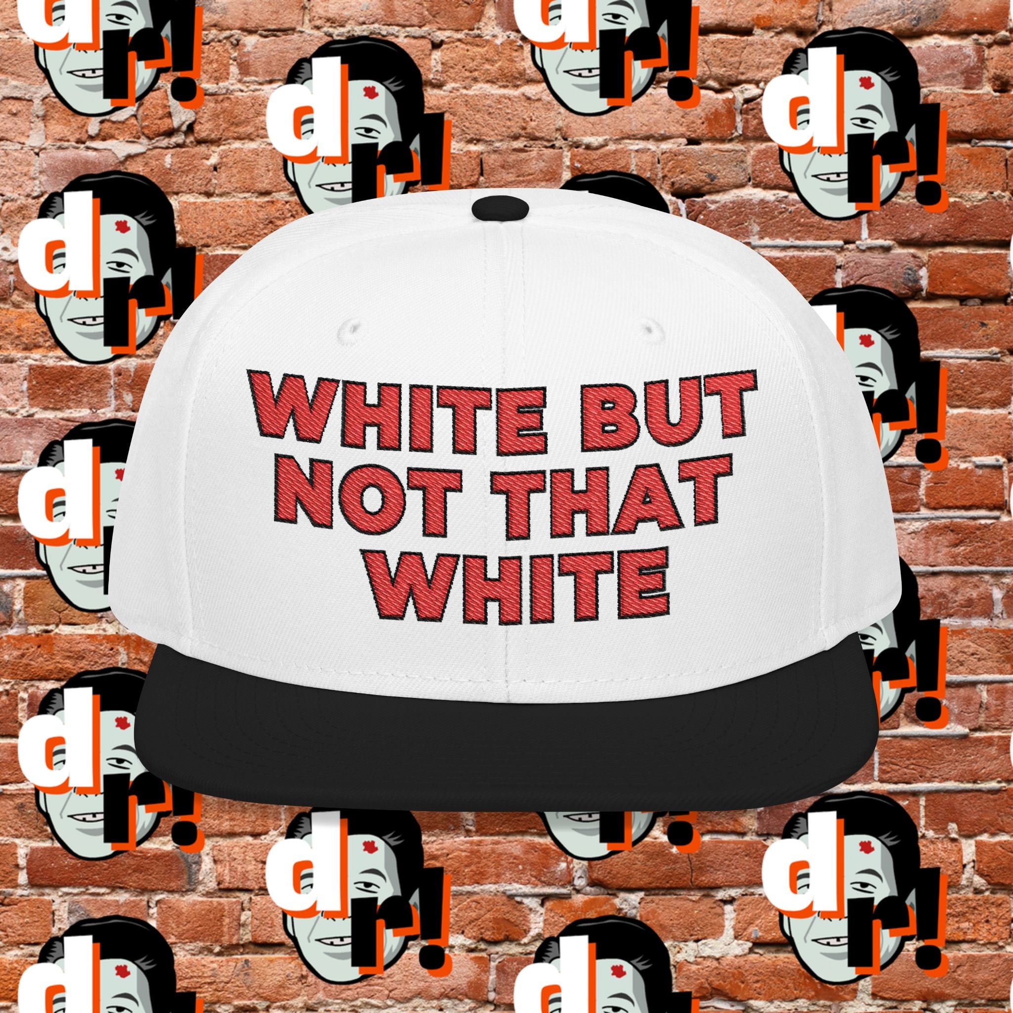 White But Not That White (Red Letter b/o) Snapback