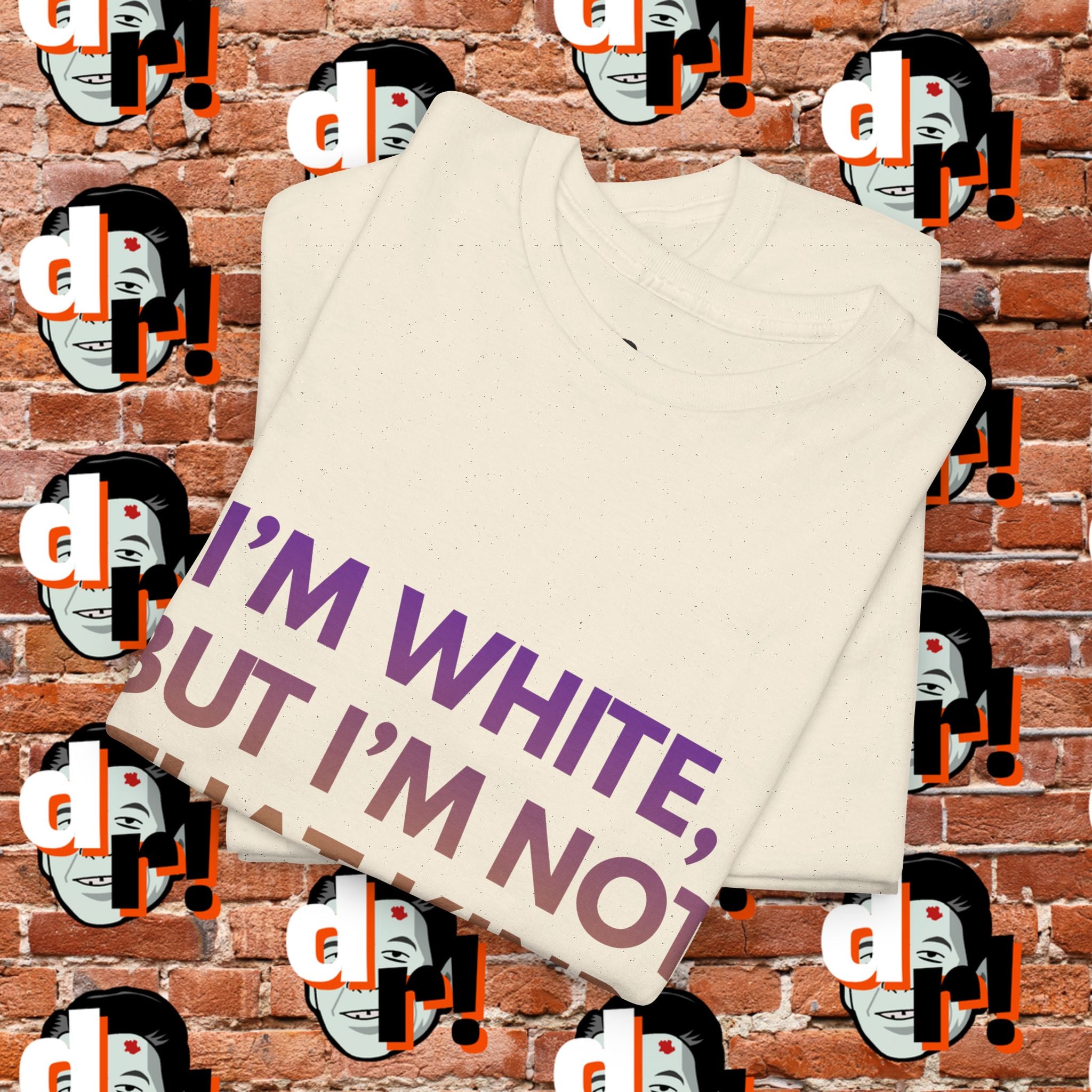 I’m White But… (Purple/Yellow Gradient Letter) Unisex Heavy Cotton Tee