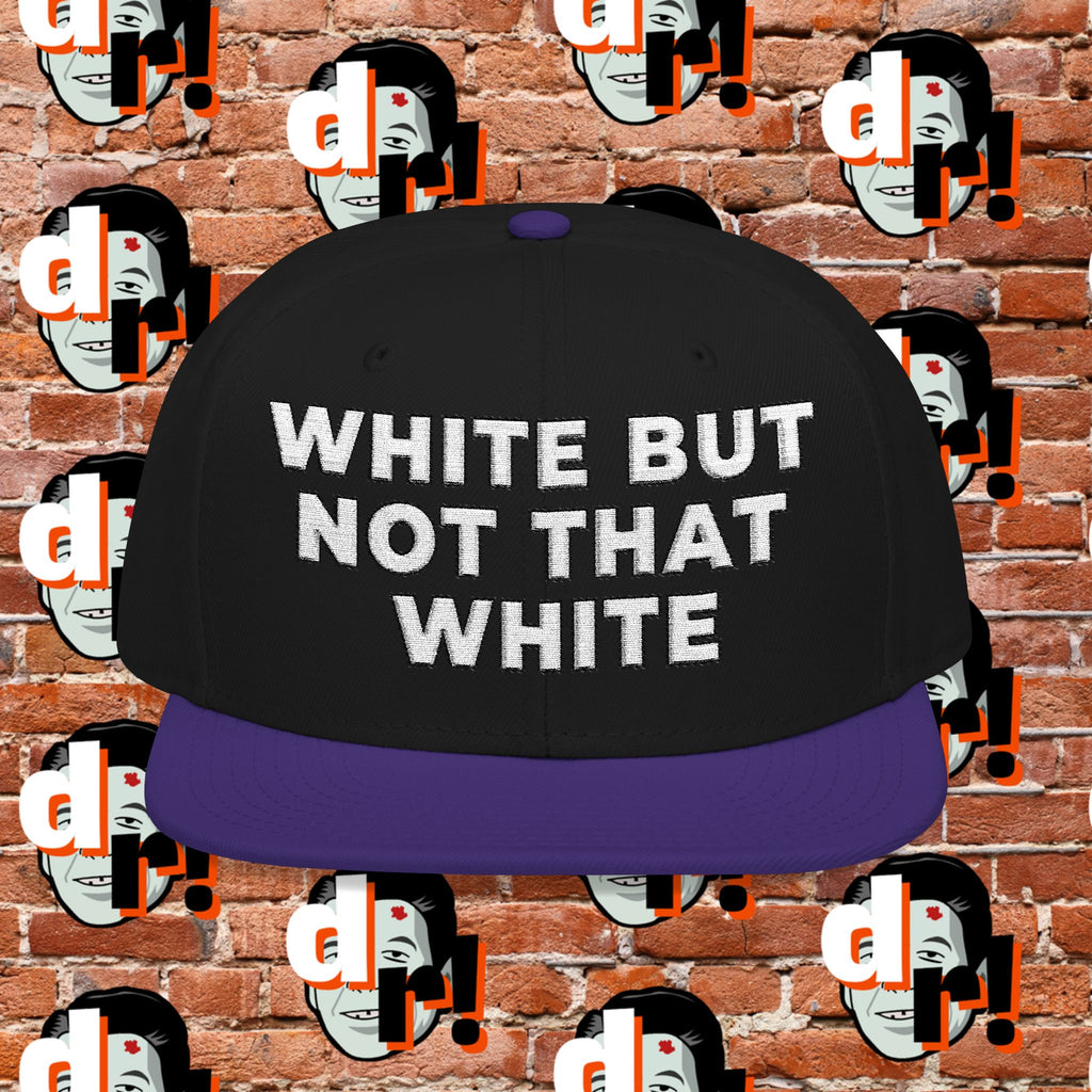 White But Not That White (White Letter b/o) Snapback