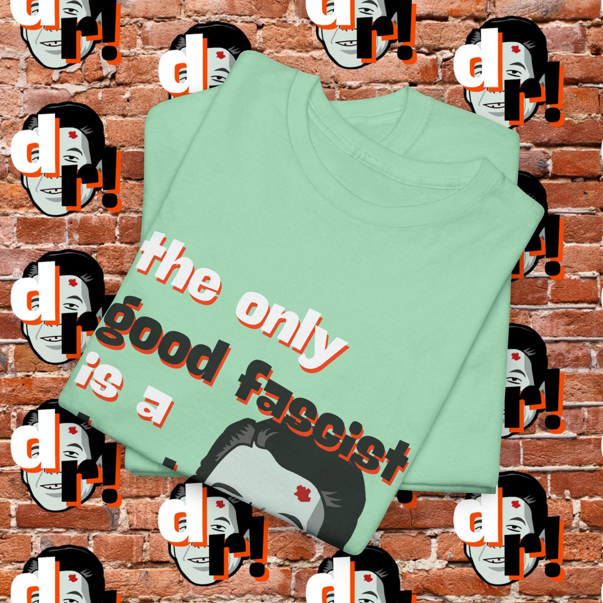 The Only Good Fascist (Orange)