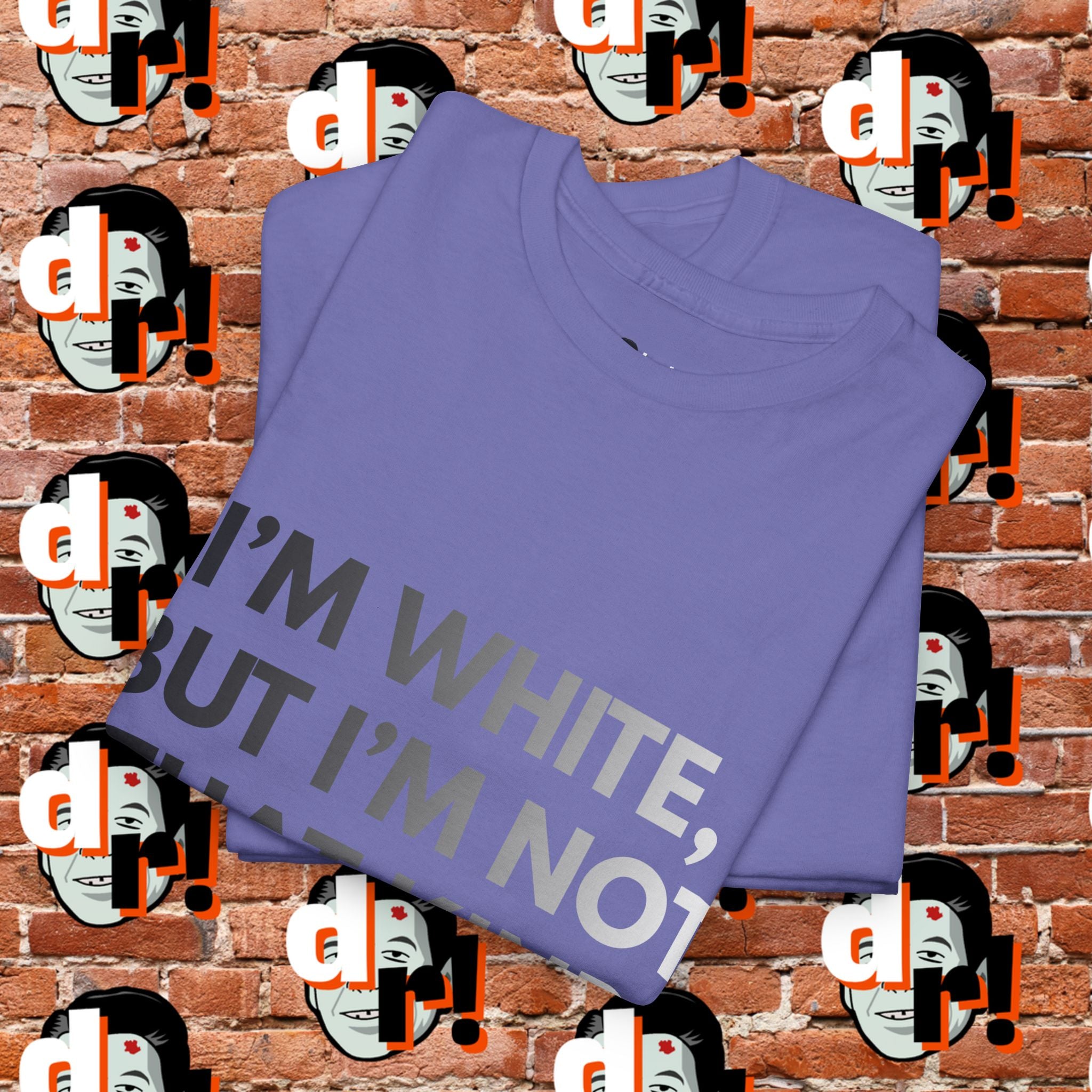 I’m White Buy… (B/W Gradient Letter) Unisex Heavy Cotton Tee